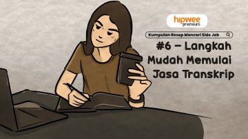 Langkah Memulai Side Job Jasa Transkrip. Semua Bisa dengan 1 Modal Aja!