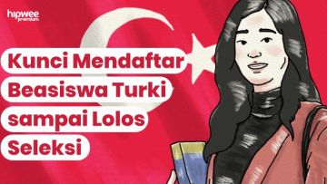 Peraih Beasiswa Turki Bocorkan Cara Mendaftar Beasiswa sampai Lolos Seleksi