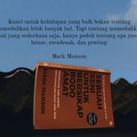 9+ Kutipan Buku Sebuah Seni Untuk Bersikap Bodo Amat