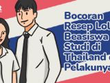 Tanpa Seleksi Wawancara, Penerima Beasiswa Studi di Thailand Berbagi Resepnya