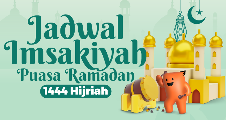 Jadwal Imsakiyah Puasa Ramadan 1444 Hijriah DKI Jakarta dan Sekitarnya. Cek Selengkapnya!