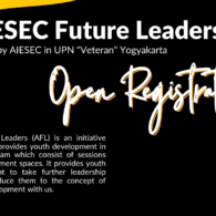 Pengen Ikut Program Pengembangan Diri yang Udah Include Semuanya? Yuk Join AIESEC Future Leaders!