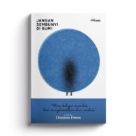 Menilik Novel "Jangan Sembunyi di Bumi"