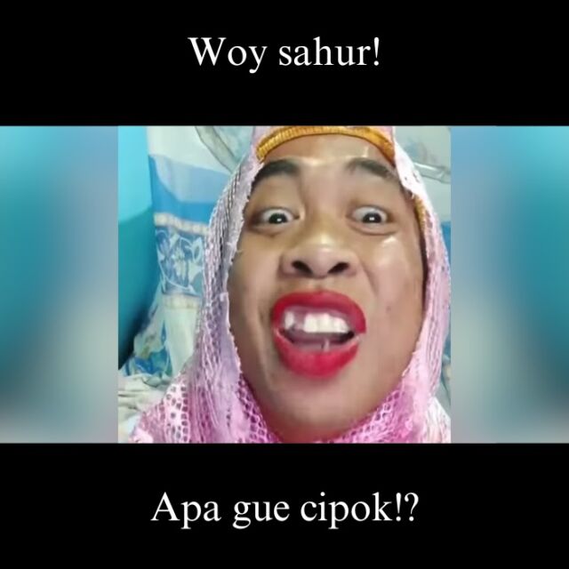 Meme Sahur Lucu dari yang Legend sampai yang Fresh, Kamu Juga Gini Enggak?