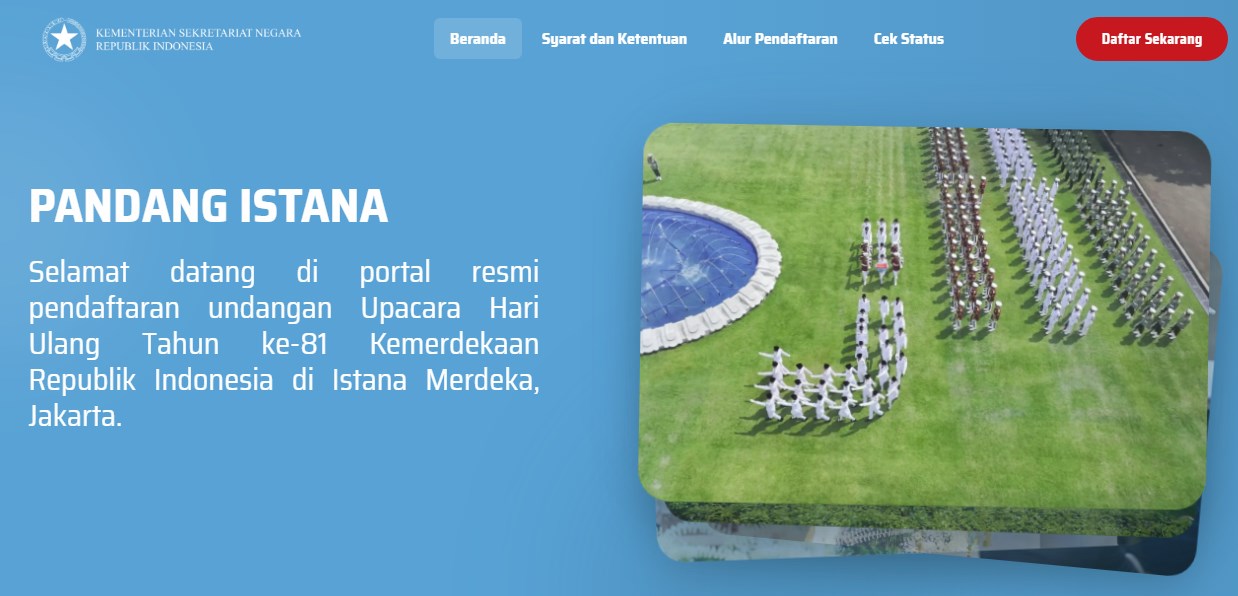 War Tiket HUT RI ke-81 Sudah Mulai, Apa Saja Syaratnya? 6 daftar upacara di istana negara
