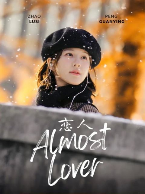 4 Drama China Zhao Lusi Terbaru, Lu Lu Juga Jadi Sutradara? 5 almost lover