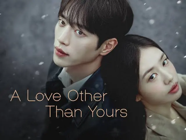 5 Drakor yang Bikin Nangis Minggu Ini Versi Hipwee, Siapkan Tisu! 11 Poster drakor A Love Other Than Yours dengan Seo Kang-joon dan Ahn Eun-jin
